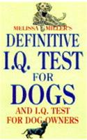 Melissa Miller's Definitive IQ Test for Dogs and IQ Tests for Dog Owners (Signet)