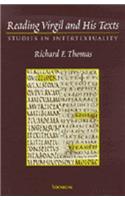 Reading Virgil and His Texts: Studies in Intertextuality