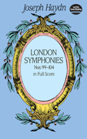 Complete London Symphonies Nos 99-104: Nos. 99-104 in Full Score(Dover Orchestral Music Scores)