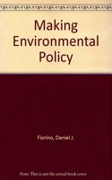 Making Environmental Policy