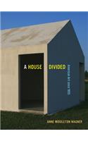 A House Divided