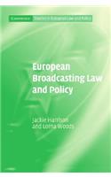 European Broadcasting Law and Policy