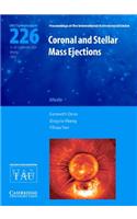 Coronal and Stellar Mass Ejections (IAU S226)