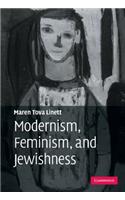 Modernism, Feminism, and Jewishness