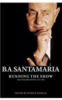 Running the Show: Selected Documents: 1939-1996