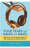 Four Years of Rants and Raves