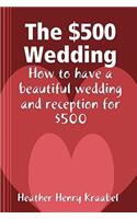 The $500 Wedding