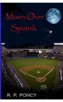Moon Over Sputnik