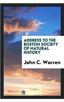 Address to the Boston Society of Natural History