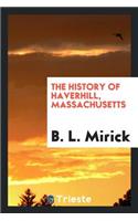 The History of Haverhill, Massachusetts
