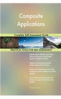 Composite Applications Complete Self-Assessment Guide