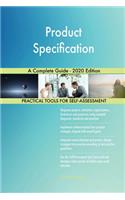 Product Specification A Complete Guide - 2020 Edition