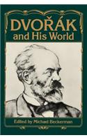 Dvorak and His World