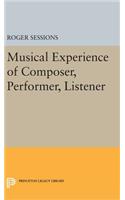 Musical Experience of Composer, Performer, Listener