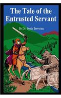 Tale Of The Entrusted Servant