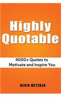 Highly Quotable