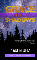 Grace In The Shadows