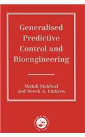 Generalized Predictive Control and Bioengineering