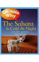 I Wonder Why the Sahara Is Cold at Night: (I Wonder Why (Paperback))