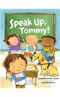 Speak Up, Tommy!