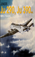 Junkers Ju 290, Ju 390 Etc.