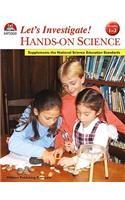 Let's Investigate! Hands-On Science - Grades 1-2