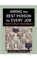 Hiring the Best Person for Every Job