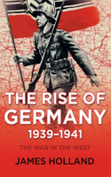 Rise of Germany, 1939-1941: The War in the West