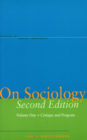 On Sociology Second Edition Volume One
