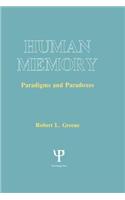 Human Memory: Paradigms and Paradoxes(Cognitive Science)