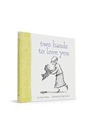 Two Hands to Love You