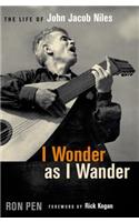 I Wonder as I Wander