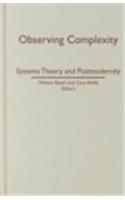 Observing Complexity: Systems Theory and Postmodernity