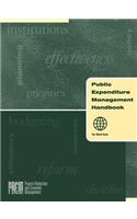Public Expenditure Management Handbook: (English)