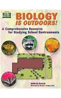 Biology is Outdoors!: A Comprehensive Resource for Studying School Environments