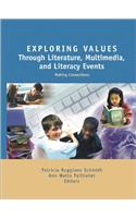 Exploring Values through Literature, Multimedia and Literacy Events