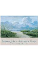 Pathways to a Southern Coast