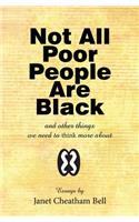Not All Poor People Are Black