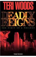 Deadly Reigns