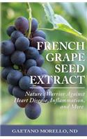 French Grape Seed Extract