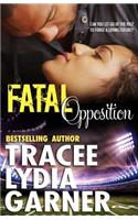 Fatal Opposition