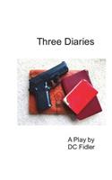 Three Diaries
