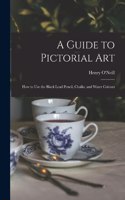 Guide to Pictorial Art