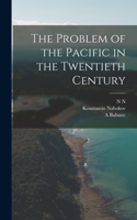 Problem of the Pacific in the Twentieth Century