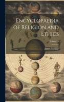 Encyclopaedia of Religion and Ethics; Volume 10