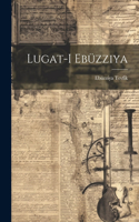 Lugat-i Ebüzziya