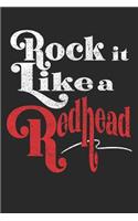 Rock It Like A Redhead
