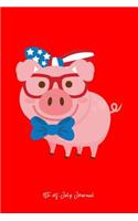 4th of July Journal: Lined Journal - America Pig USA Flag Funny 4th Of July Independence Day Gift - Red Ruled Diary, Prayer, Gratitude, Writing, Travel, Notebook For Men