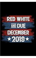 Red White and Due December 2019