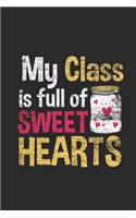 My Class Is Full Of Sweet Hearts